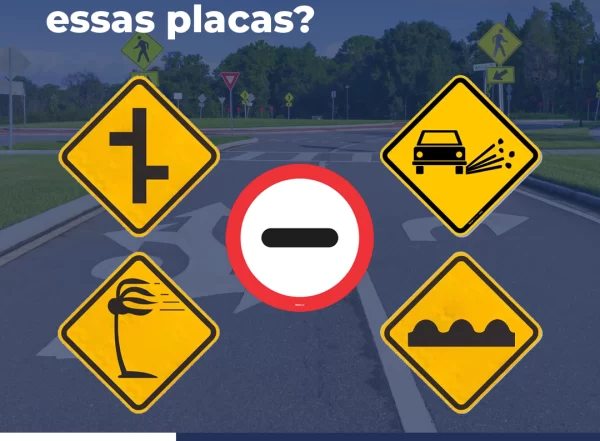 Atenção Motoristas! 5 Placas de Trânsito que Você Precisa Conhecer