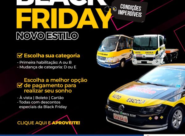 🎉 Black Friday Novo Estilo – Vagas Limitadas! 🎉